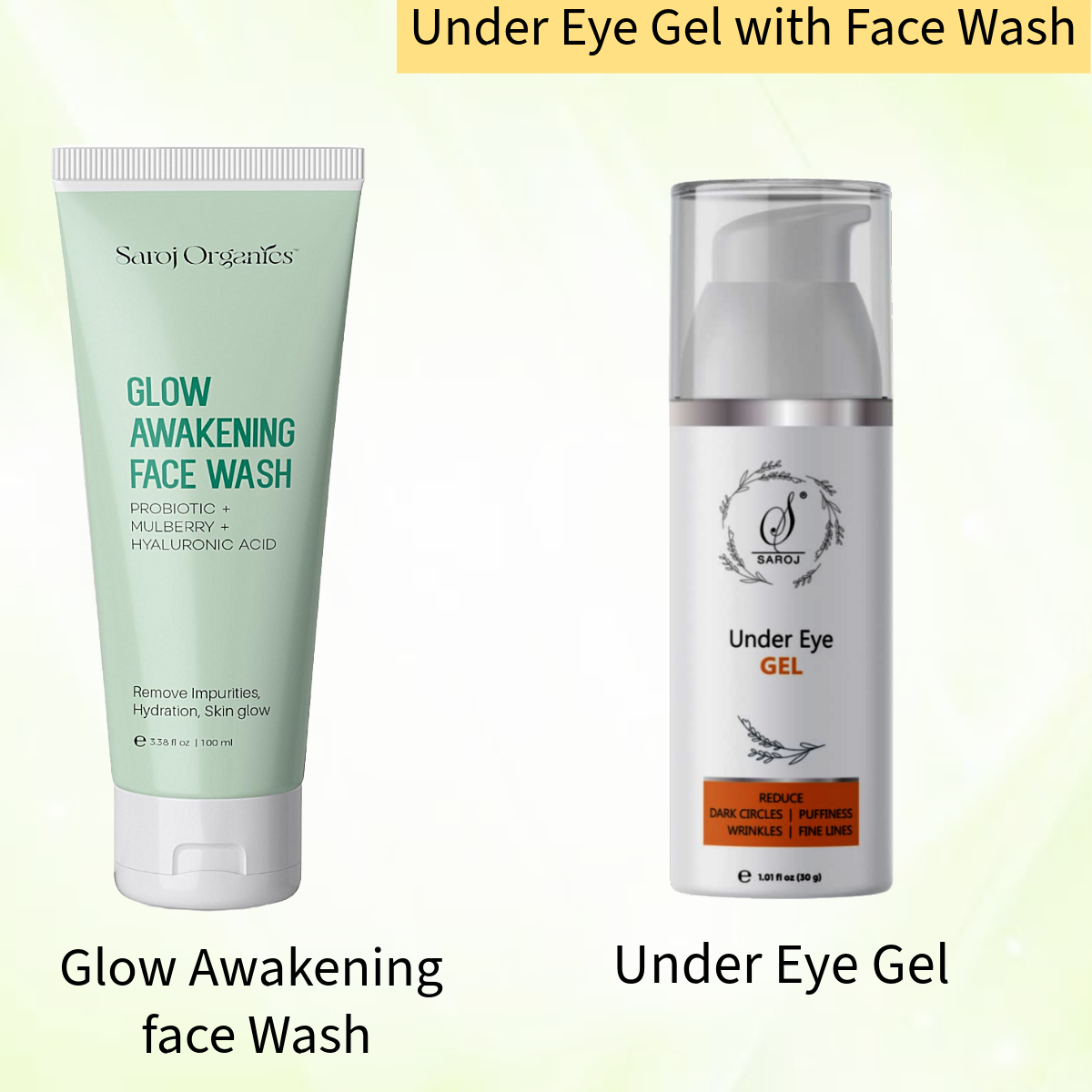 Under eye gel with face wash